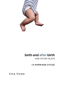 Birth and After Birth and Other Plays_cover