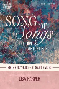 Song of Songs Bible Study Guide plus Streaming Video_cover