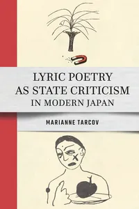 Lyric Poetry as State Criticism in Modern Japan_cover
