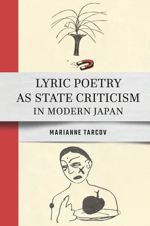 Lyric Poetry as State Criticism in Modern Japan