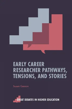 Early Career Researcher Pathways, Tensions, and Stories
