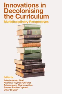 Innovations in Decolonising the Curriculum