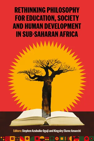 Rethinking Philosophy for Education, Society and Human Development in Sub-Saharan Africa