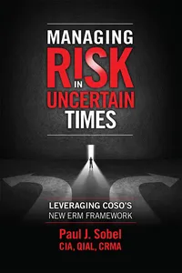 Managing Risk in Uncertain Times: Leveraging COSO’S New ERM Framework- E-book_cover