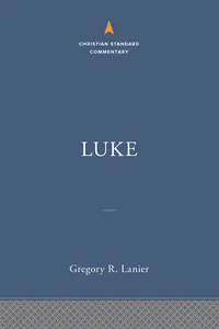 Luke: The Christian Standard Commentary_cover