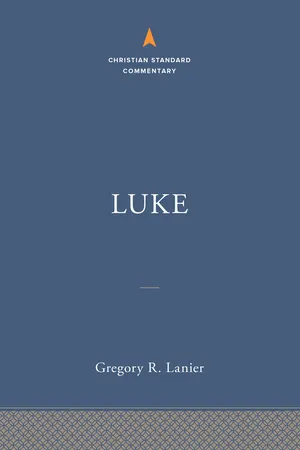 Luke: The Christian Standard Commentary