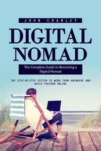 Digital Nomad: The Complete Guide to Becoming a Digital Nomad_cover