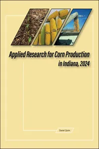Applied Research for Corn Production in Indiana, 2024