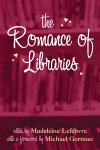 The Romance of Libraries_cover