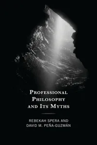 Professional Philosophy and Its Myths_cover