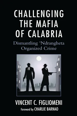 Challenging the Mafia of Calabria