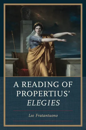 A Reading of Propertius' Elegies