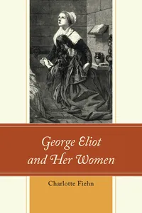 George Eliot and Her Women_cover