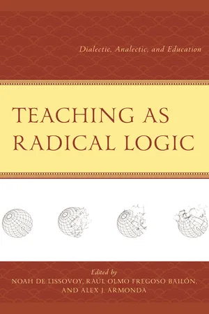Teaching as Radical Logic