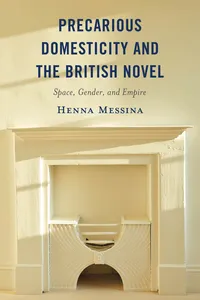 Precarious Domesticity and the British Novel_cover