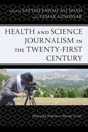 Health and Science Journalism in the Twenty-First Century