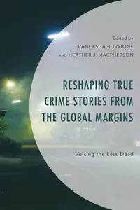 Reshaping True Crime Stories from the Global Margins_cover