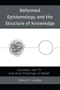 Reformed Epistemology and the Structure of Knowledge_cover