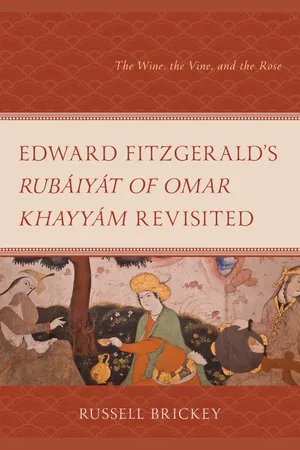 Edward FitzGerald's Rubáiyát of Omar Khayyám Revisited