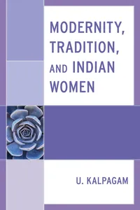 Modernity, Tradition, and Indian Women_cover