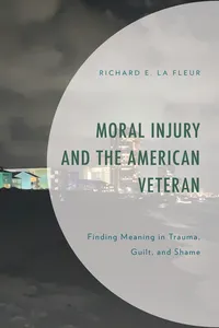 Moral Injury and the American Veteran_cover