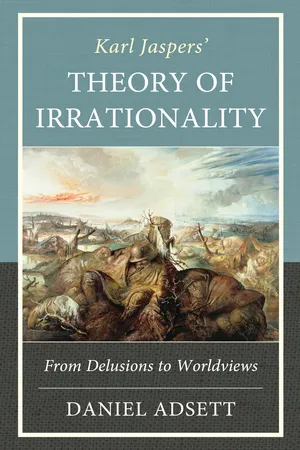 Karl Jaspers' Theory of Irrationality