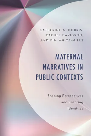 Maternal Narratives in Public Contexts