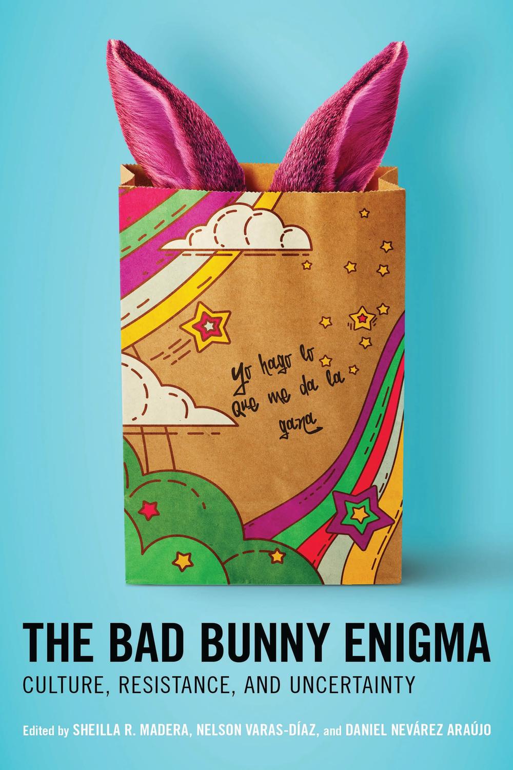 PDF] The Bad Bunny Enigma by Sheilla R. Madera | 9781978773677