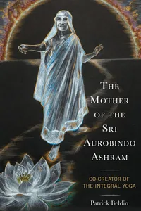 The Mother of the Sri Aurobindo Ashram