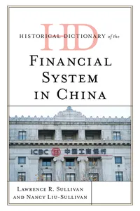 Historical Dictionary of the Financial System in China_cover