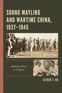 Soong Mayling and Wartime China, 1937-1945_cover