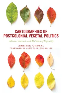 Cartographies of Postcolonial Vegetal Politics_cover