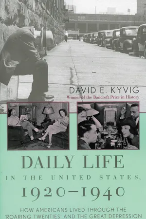 Daily Life in the United States, 1920–1940