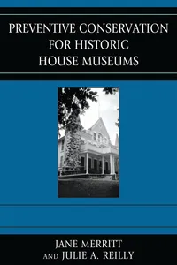 Preventive Conservation for Historic House Museums_cover