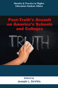 Post-Truth’s Assault on America’s Schools and Colleges_cover