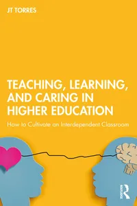 Teaching, Learning, and Caring in Higher Education_cover