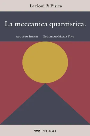 La meccanica quantistica