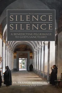 From Silence to Silence: An Abbot's Direction on the Interior Life_cover