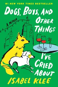 Dogs, Boys, and Other Things I’ve Cried About_cover