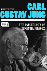 The Psychology of Dementia Præcox. Illustrated_cover