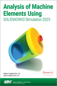 Analysis of Machine Elements Using SOLIDWORKS Simulation 2025_cover