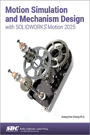 Motion Simulation and Mechanism Design with SOLIDWORKS Motion 2025