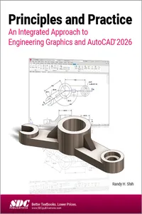 Principles and Practice An Integrated Approach to Engineering Graphics and AutoCAD 2026_cover