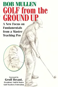Golf from the Ground Up_cover