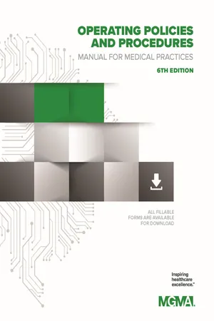 Operating Policies and Procedures Manual for Medical Practices, 6th Edition