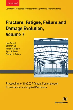 Fracture, Fatigue, Failure and Damage Evolution, Volume 7