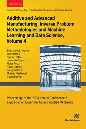 Additive and Advanced Manufacturing, Inverse Problem Methodologies and Machine Learning and Data Science, Volume 4