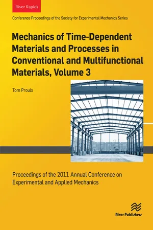 Mechanics of Time-Dependent Materials and Proccesses in Conventional and Multifunctional Materails, Volume 3