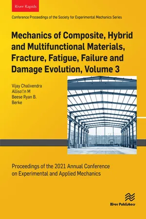 Mechanics of Composite, Hybrid and Multifunctional Materials, Fracture, Fatigue, Failure and Damage Evolution, Volume 3