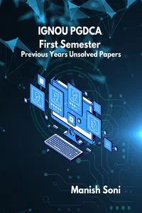 IGNOU PGDCA First Semester Previous Years Unsolved Papers_cover
